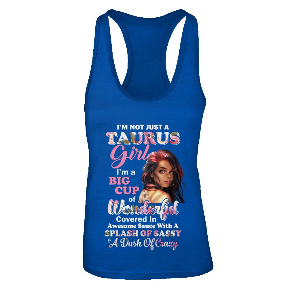 I'm Not Just A Taurus Girl April May Birthday Gifts-T-Shirt & Tank Top-Women's Ideal Racerback Tank-Royal