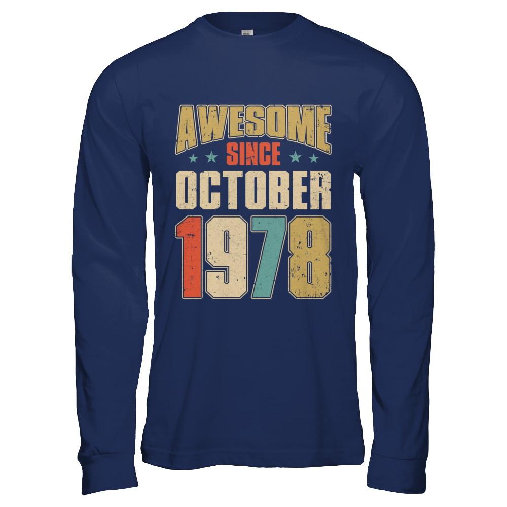 Vintage Retro Awesome Since October 1978 43th Birthday-T-Shirt & Hoodie-Long Sleeve T-Shirt-Navy
