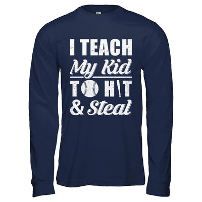I Teach My Kid To Hit And Steal Kids Baseball Softball-T-Shirt & Hoodie-Long Sleeve T-Shirt-Navy