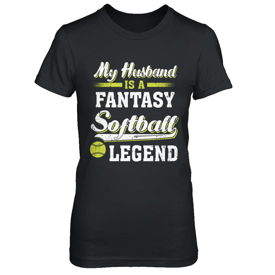 My Husband Is A Fantasy Softball Legend-T-Shirt & Hoodie-Women's T-Shirt-Black