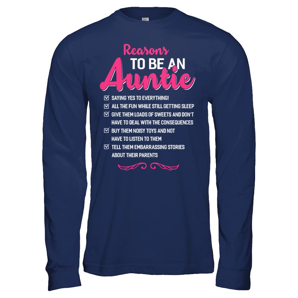 Reasons To Be An Auntie Funny Aunt Gifts-T-Shirt & Hoodie-Long Sleeve T-Shirt-Navy