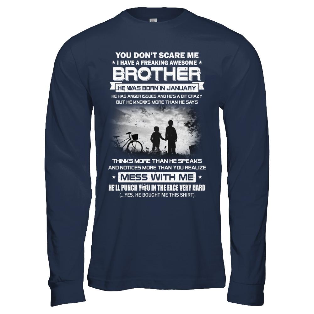 Freaking Awesome Brother He Was Born In January Sister-T-Shirt & Hoodie-Long Sleeve T-Shirt-Navy