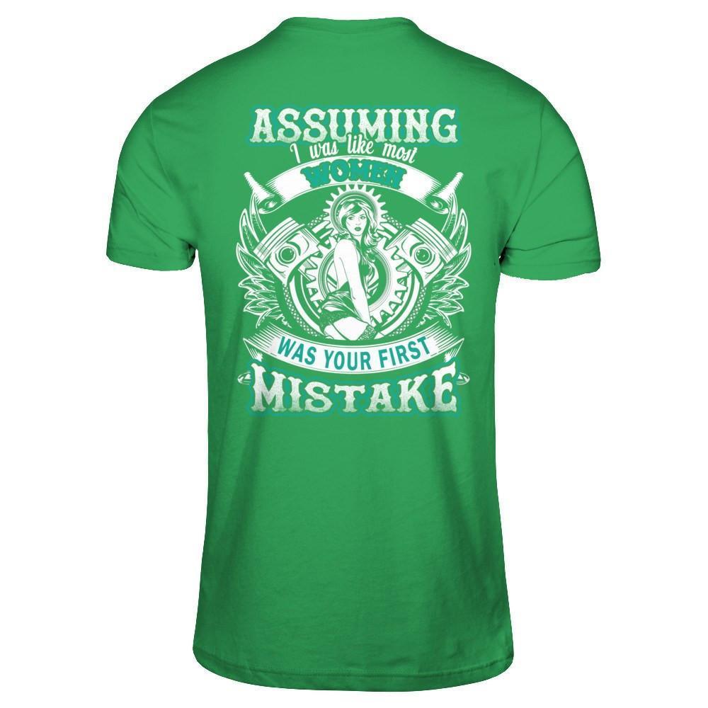 Assuming I Was Like Most Women Was Your First Mistake-T-Shirt & Hoodie-Premium T-Shirt-Kelly Green