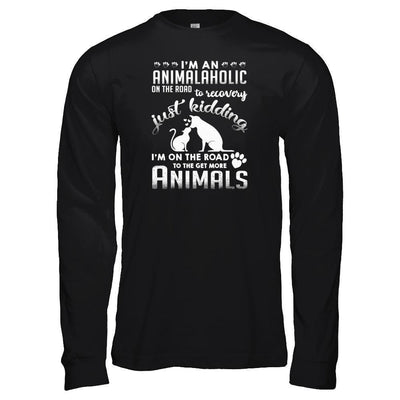 I'm An Animalaholic On The Road To Recovery Veterinarian-T-Shirt & Tank Top-Long Sleeve T-Shirt-Black