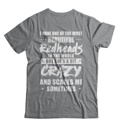 I Have One Of The Most Beautiful Redheads In The World-T-Shirt & Hoodie-Classic T-Shirt-Sport Grey