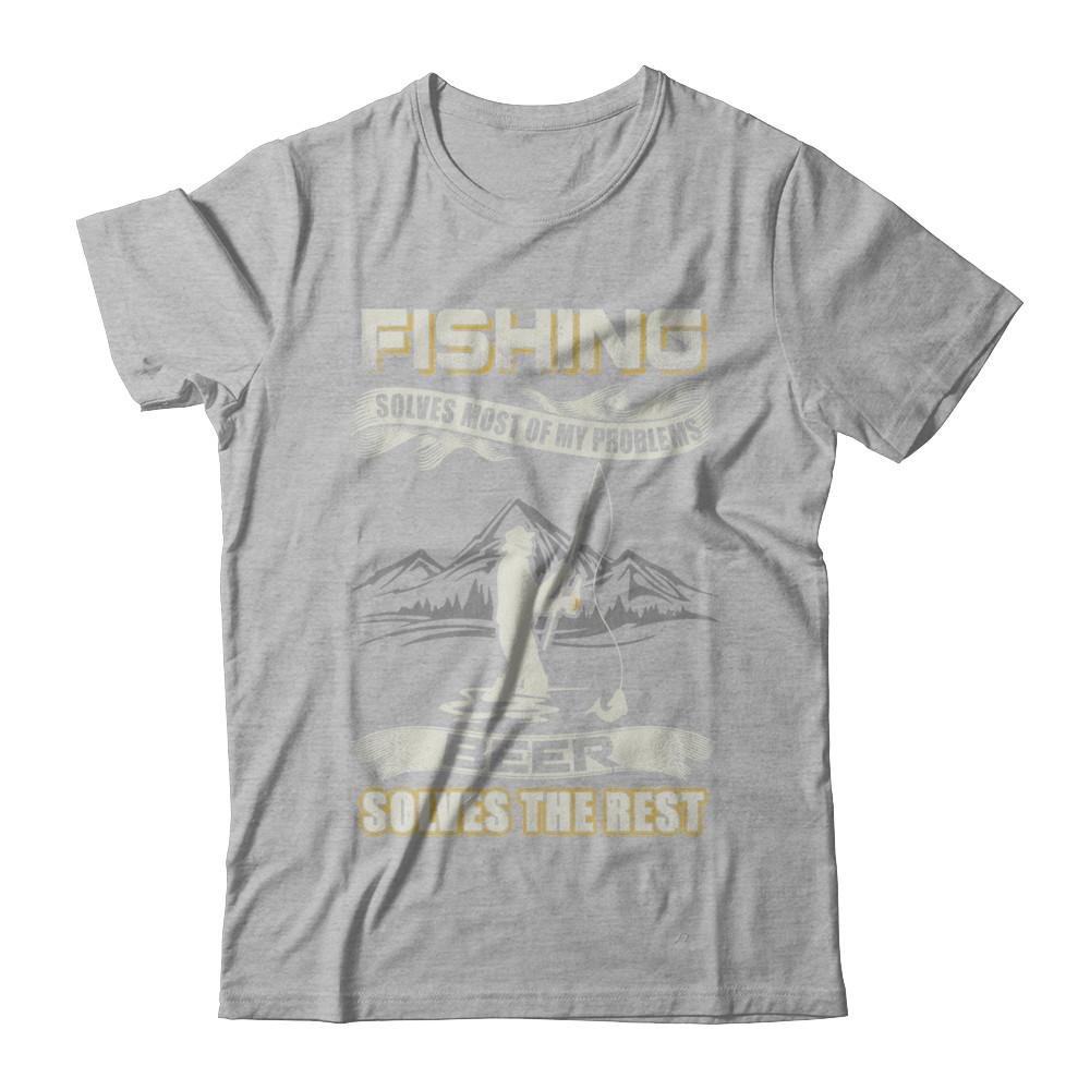 Fishing Solves Most of My Problems Beer Solves The Rest-T-Shirt & Hoodie-Premium T-Shirt-Heather Gray