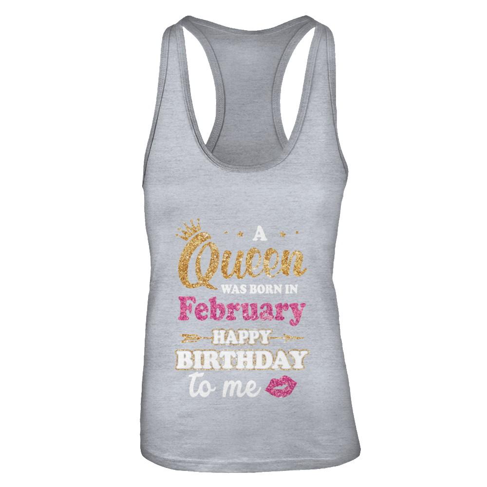 A Queen Was Born In February Happy Birthday Gift-T-Shirt & Tank Top-Women's Ideal Racerback Tank-Heather Grey