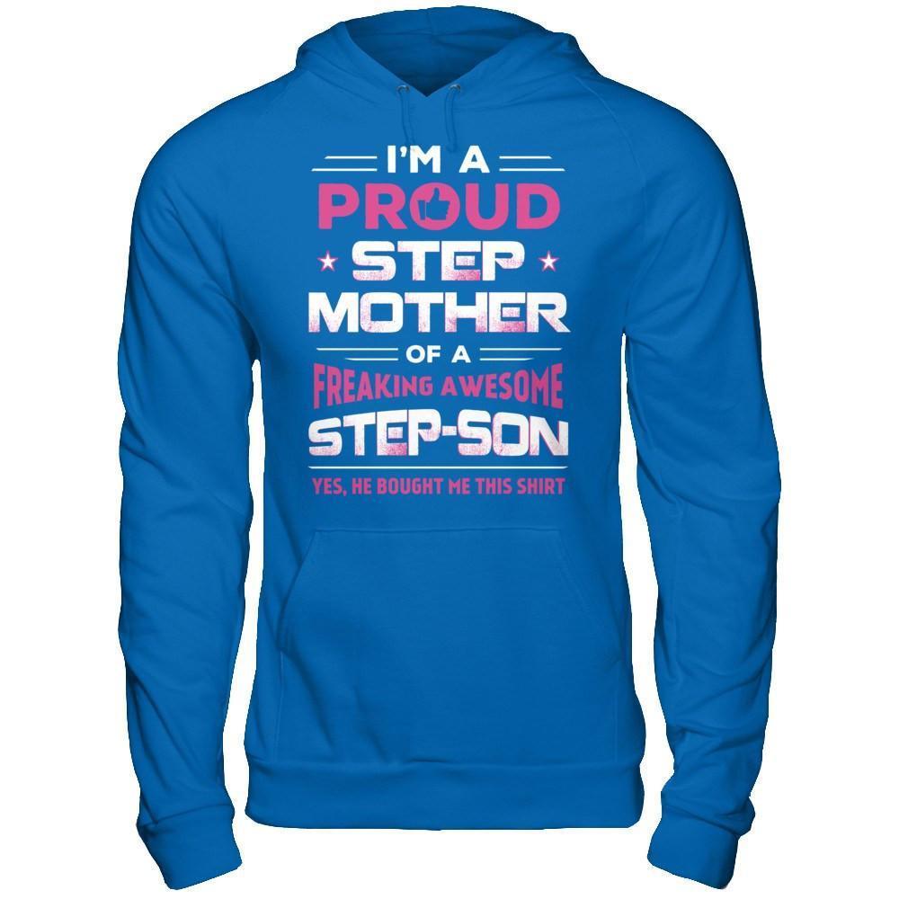 I'm A Proud Step Mother Of A Freaking Awesome Step Son-T-Shirt & Hoodie-Pullover Hoodie-Royal