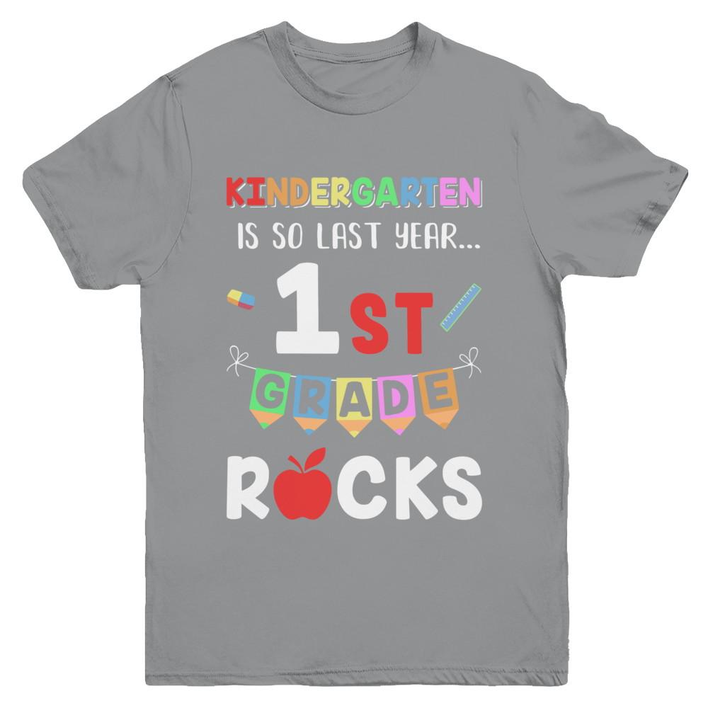 Kindergarten Is So Last Year 1st Grade Rocks Youth-Youth Shirt-Youth T-Shirt-Sport Grey
