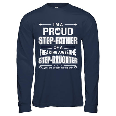 I'm A Proud Step-Father Of Awesome Step-Daughter Fathers Day-T-Shirt & Hoodie-Long Sleeve T-Shirt-Navy