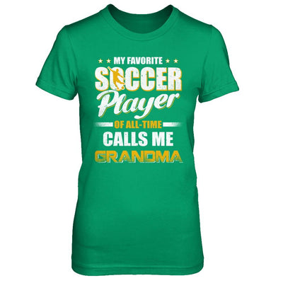 My Favorite Soccer Player Calls Me Grandma Soccer-T-Shirt & Hoodie-Women's T-Shirt-Irish Green