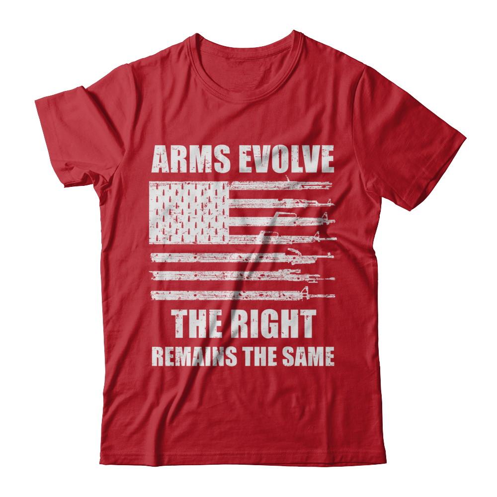 Arms Evolve The Right Remains The Same Gun Right-T-Shirt & Hoodie-