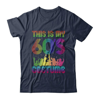 This Is My 60s Costume Halloween 1960s Gift-T-Shirt & Hoodie-Classic T-Shirt-Navy