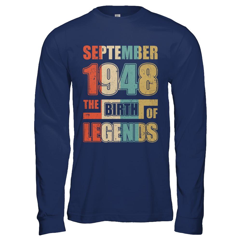 Vintage Retro September 1948 Birth Of Legends 73th Birthday-T-Shirt & Hoodie-Long Sleeve T-Shirt-Navy