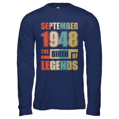 Vintage Retro September 1948 Birth Of Legends 73th Birthday-T-Shirt & Hoodie-Long Sleeve T-Shirt-Navy