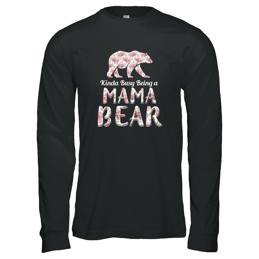 Mama Bear Dinosaur Kinda Busy Being A Mamabear-T-Shirt & Tank Top-Long Sleeve T-Shirt-Black