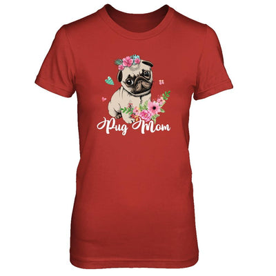 Pug Mom Funny Dog Mom Gift Idea-T-Shirt & Tank Top-Women's T-Shirt-Red
