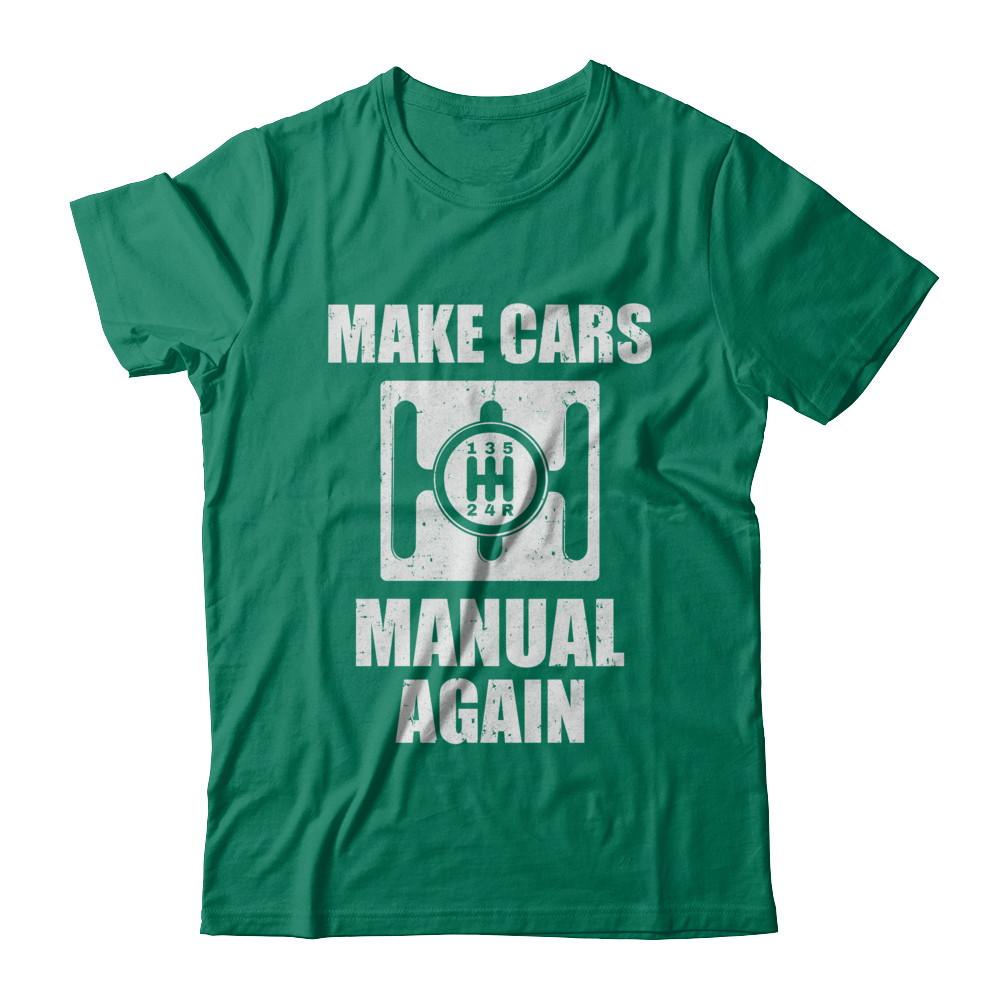 Make Cars Manual Again-T-Shirt & Hoodie-Classic T-Shirt-Kelly Green