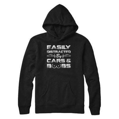 Easily Distracted By Cars And Boobs-T-Shirt & Hoodie-Pullover Hoodie-Black