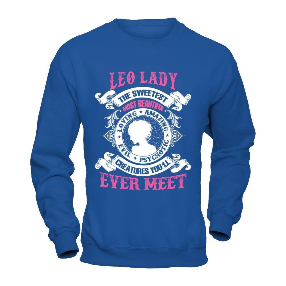 Leo Lady The Sweetest Most Beautiful Love Amazing-T-Shirt & Hoodie-Crewneck Sweatshirt-Royal