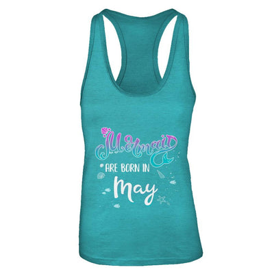 Mermaids Are Born In May Birthday Girl Gift-T-Shirt & Tank Top-Women's Ideal Racerback Tank-Tahiti Blue