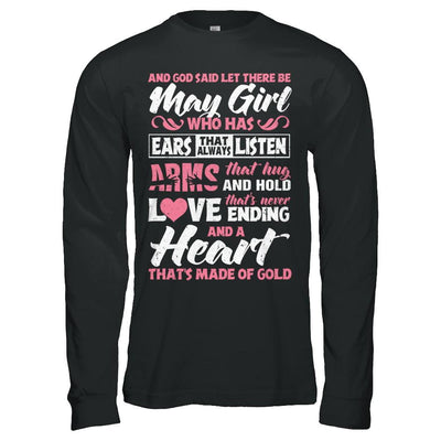 And God Said Let There Be May Girl Ears Arms Love Heart-T-Shirt & Hoodie-Long Sleeve T-Shirt-Black