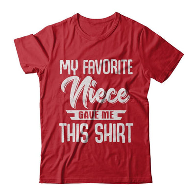 My Favorite Niece Gave Me This-T-Shirt & Hoodie-Classic T-Shirt-Red