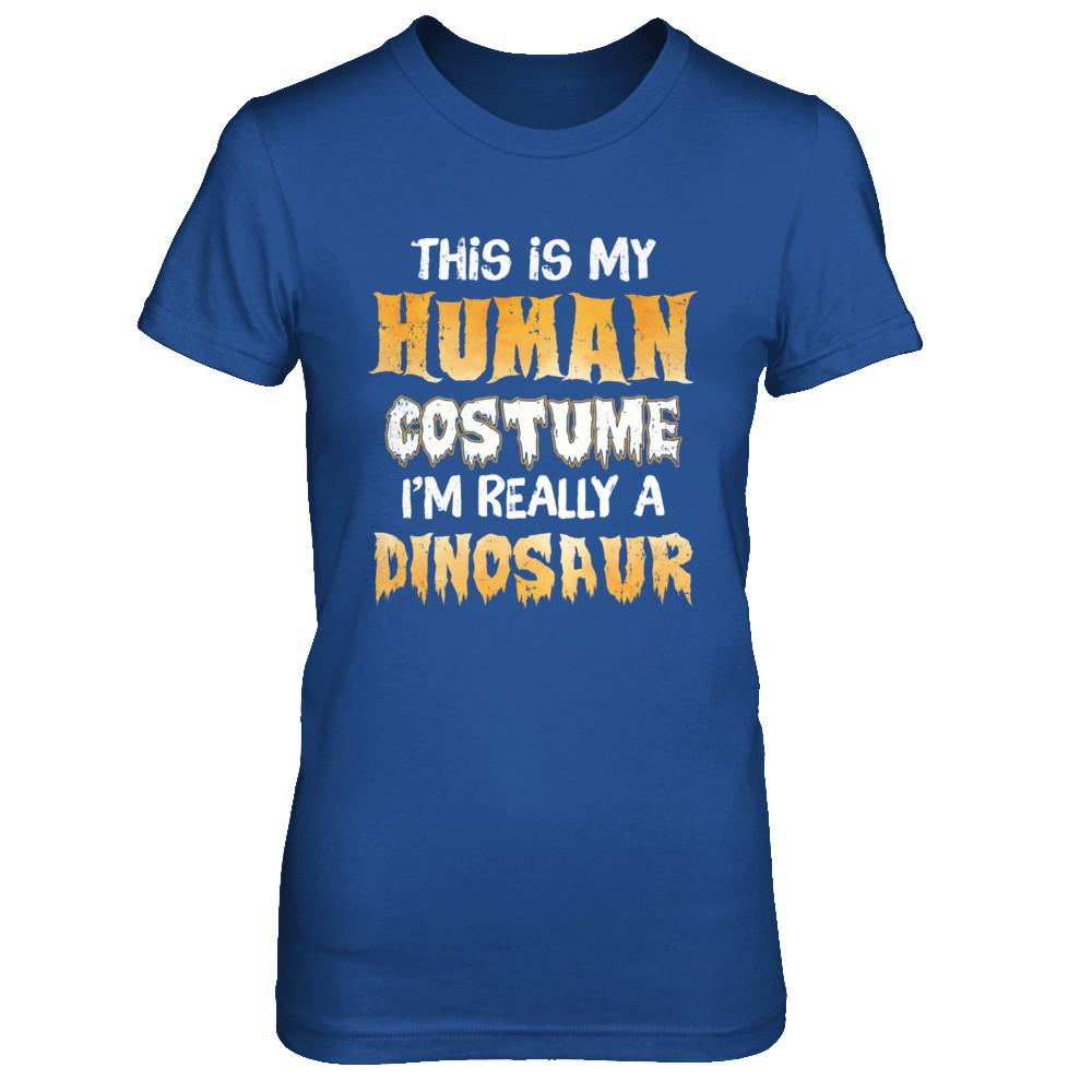 This Is My Human Costume Dinosaur T-Rex Halloween-T-Shirt & Hoodie-Women's T-Shirt-Royal