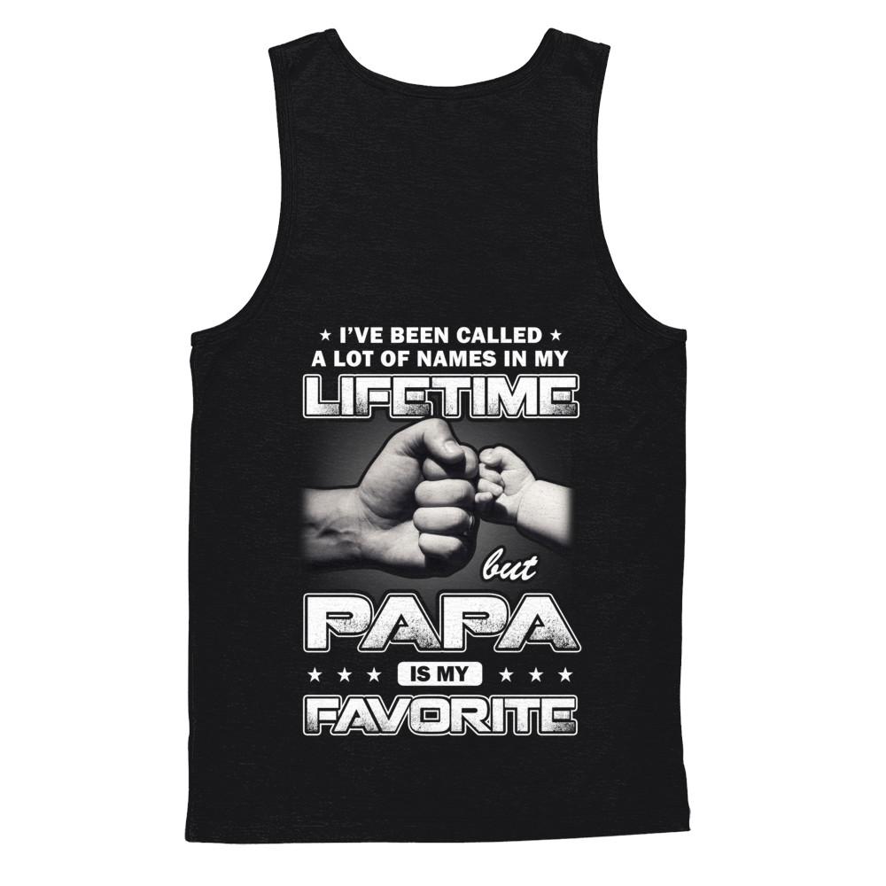 I've Been Called A Lot Of Names But Papa Is My Favorite-T-Shirt & Hoodie-Unisex Tank-Black
