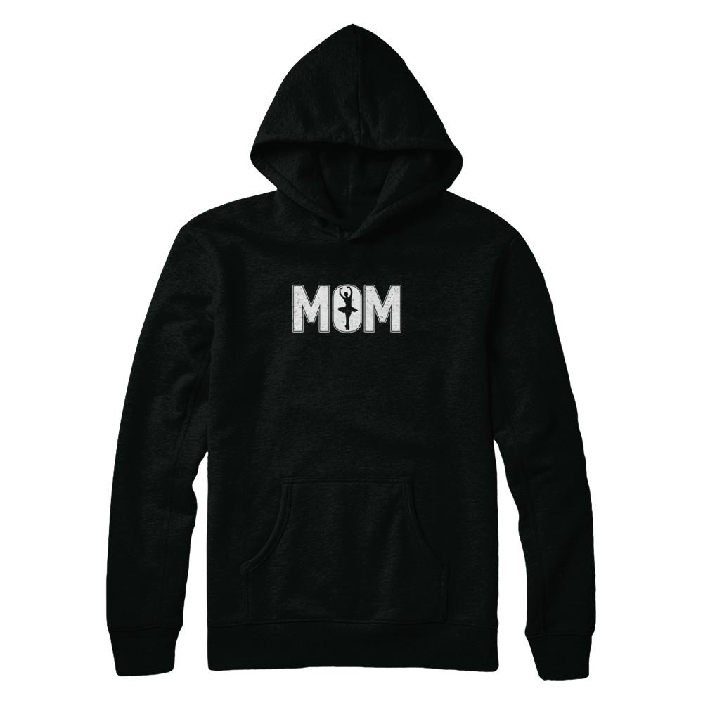 Dance Mom Ballet Mother's Day-T-Shirt & Tank Top-Pullover Hoodie-Black