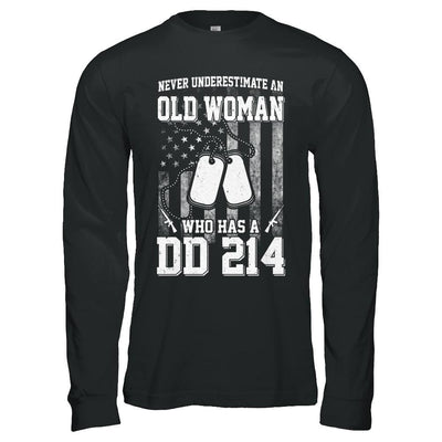 Never Underestimate An Old Woman Who Has DD214-T-Shirt & Hoodie-Long Sleeve T-Shirt-Black