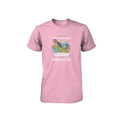 I Don't Care Except Dinosaurs Want Dinosaurs To Like Me Youth-Youth Shirt-Toddler T-Shirt-Pink