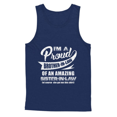 I'm A Proud Brother-In-Law Of An Amazing Sister-In-Law-T-Shirt & Hoodie-Unisex Tank-Navy