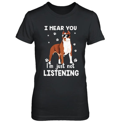 I Hear You I'm Just Not Listening Funny Pitbull-T-Shirt & Hoodie-Women's T-Shirt-Black