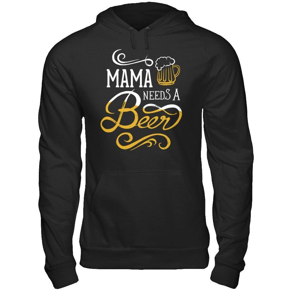 Mama Needs A Beer-T-Shirt & Hoodie-Pullover Hoodie-Black