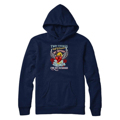 My Tattoos And The Love I Have For My Husband-T-Shirt & Tank Top-Pullover Hoodie-Navy