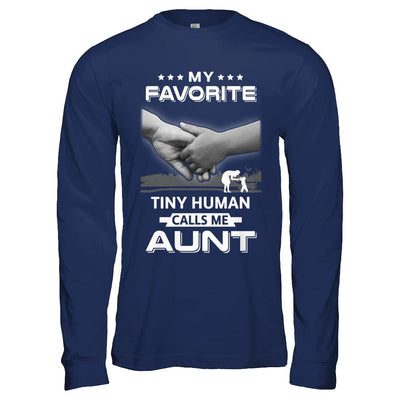My Favorite Tiny Human Calls Me Aunt-T-Shirt & Hoodie-Long Sleeve T-Shirt-Navy