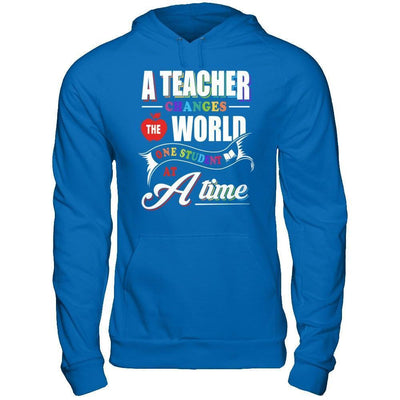 A Teacher Changes The World One Student At A Time-T-Shirt & Hoodie-Pullover Hoodie-Royal