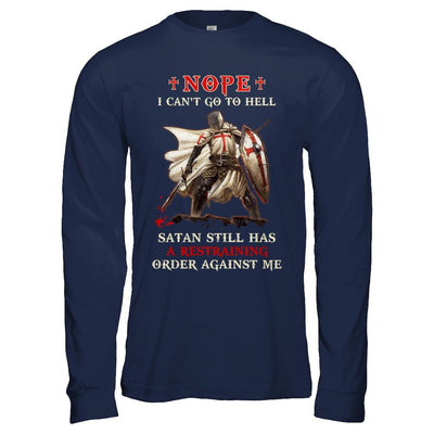Knight Amerian Satan Still Has A Restraining Order Against Me-T-Shirt & Hoodie-Long Sleeve T-Shirt-Navy