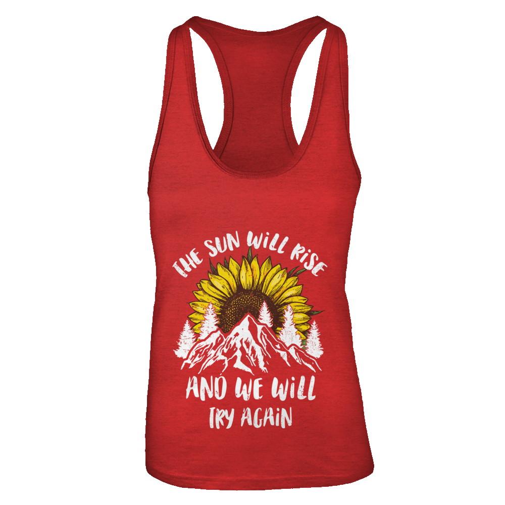The Sun Will Rise And We Try Again Sunflower Mountain-T-Shirt & Tank Top-Women's Ideal Racerback Tank-Red
