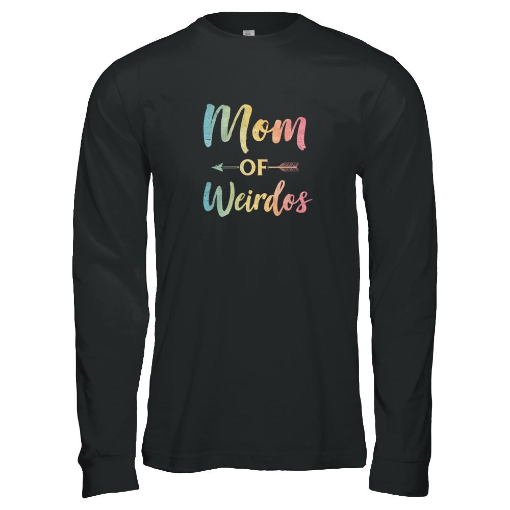 Mom Of Weirdos Gift Mothers Day Proud Moms Weird Kids-T-Shirt & Tank Top-Long Sleeve T-Shirt-Black