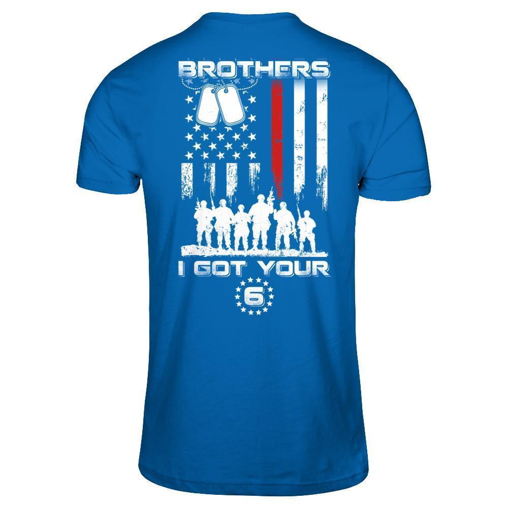 Brothers I Got Your Six Veteran-T-Shirt & Hoodie-Classic T-Shirt-Royal