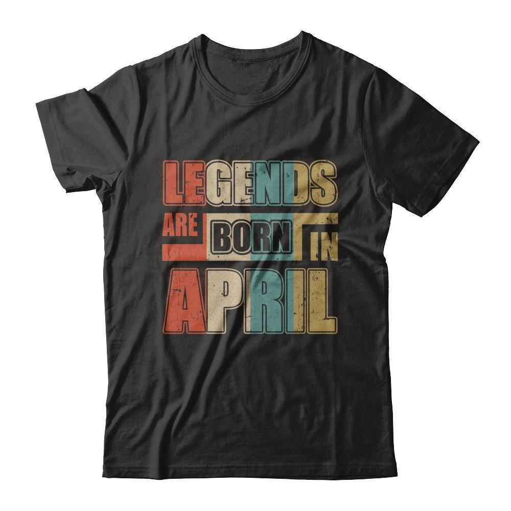 Classic Vintage Legends Are Born In April Birthday-T-Shirt & Hoodie-Classic T-Shirt-Black