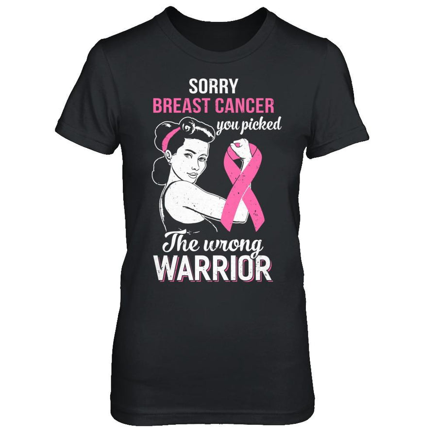 Sorry Cancer You Picked The Wrong Warrior Breast Cancer-T-Shirt & Hoodie-Women's T-Shirt-Black