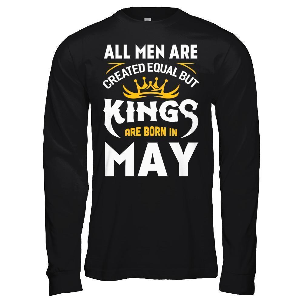 All Men Are Created Equal But Kings Are Born In May-T-Shirt & Hoodie-Bella Canvas - Unisex Jersey Long Sleeve Tee-Black