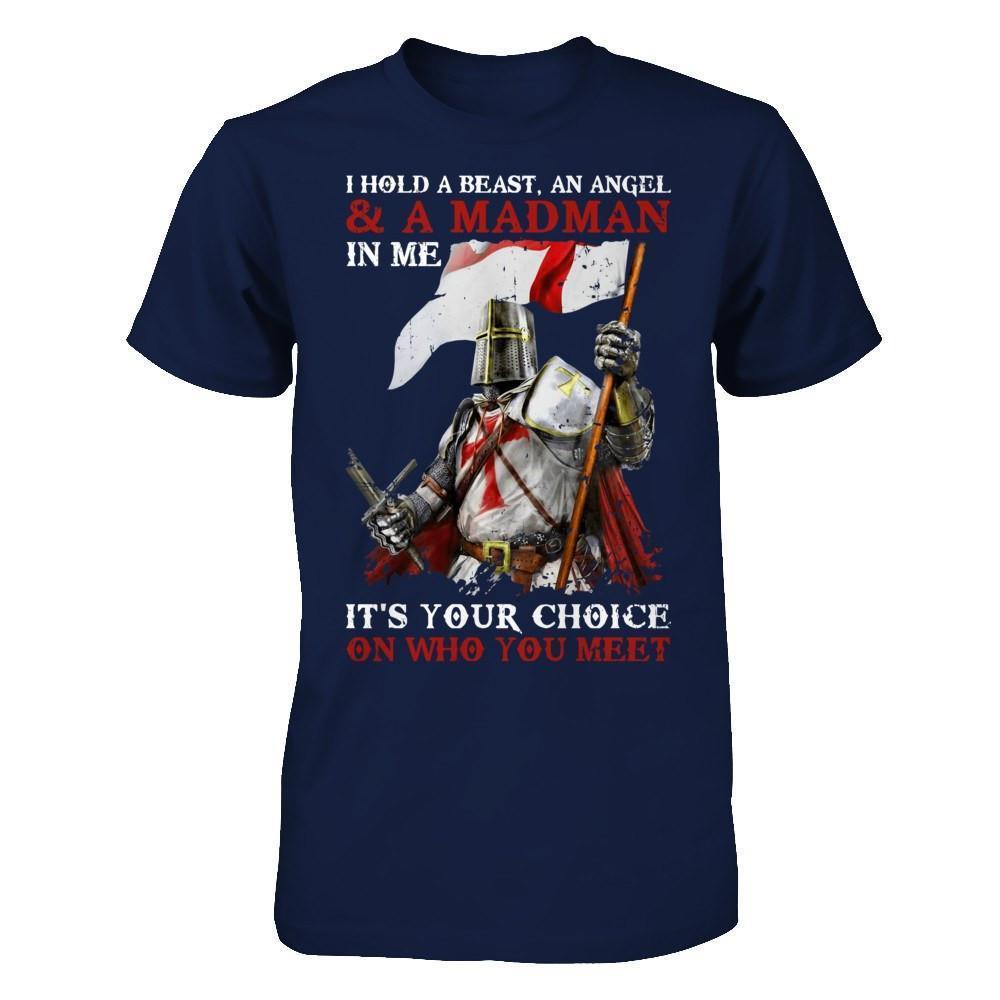 Knight Templar I Hold A Beast An Angel And A Madman In Me-T-Shirt & Hoodie-Classic T-Shirt-Navy