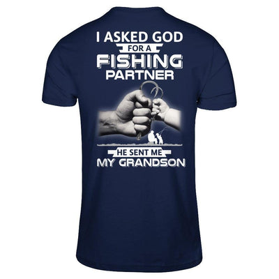 I Asked God For A Fishing Partner He Sent Me My Grandson-T-Shirt & Hoodie-Classic T-Shirt-Navy