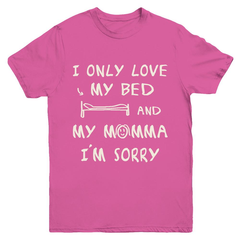 I Only Love My Bed And My Momma Youth-Youth Shirt-Youth T-Shirt-Heliconia