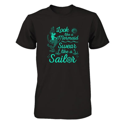 Look Like A Mermaid Swear Like A Sailor-T-Shirt & Tank Top-Premium T-Shirt-Black