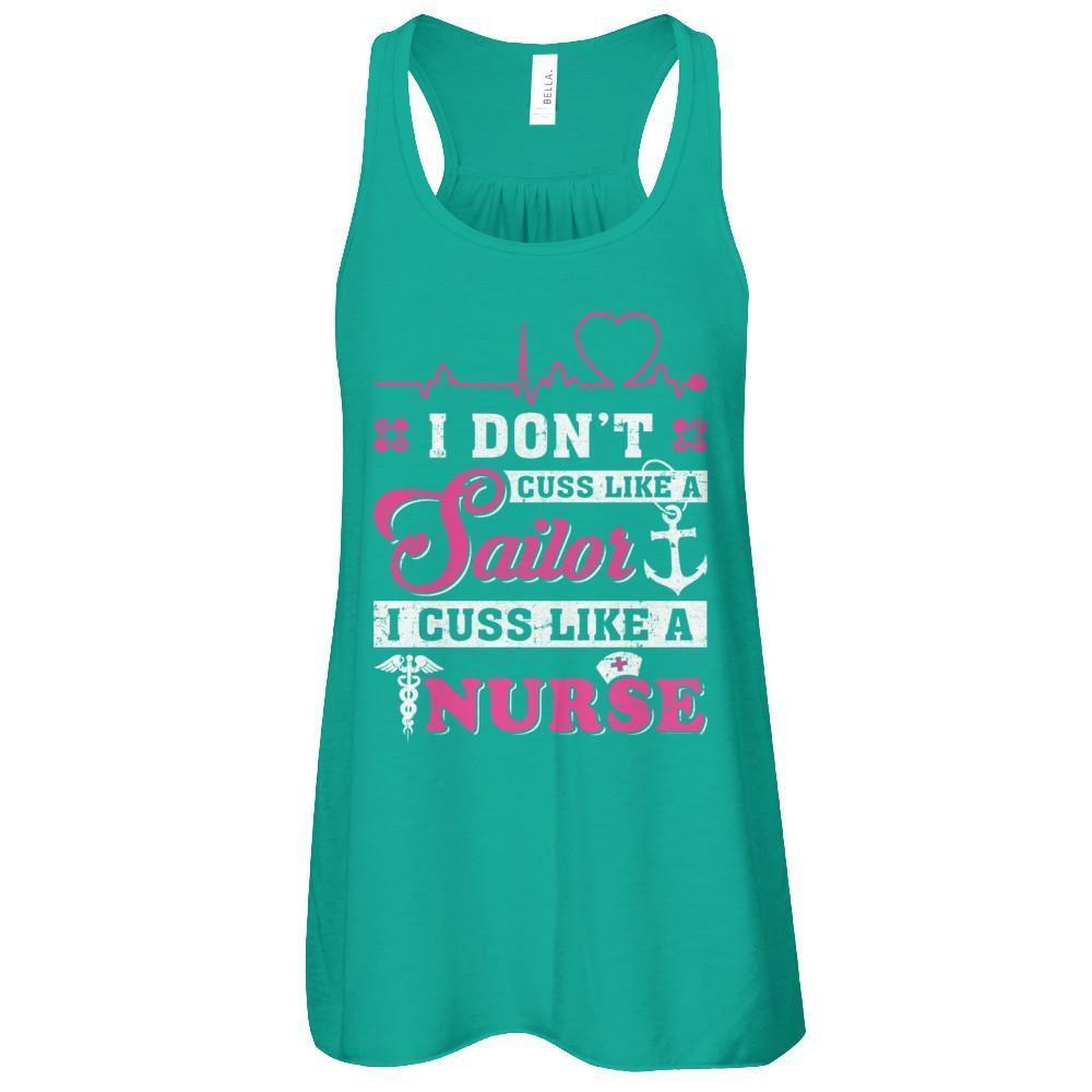 I Don't Cuss Like A Sailor I Cuss Like A Nurse-T-Shirt & Tank Top-Women's Flowy Racerback Tank-Kelly